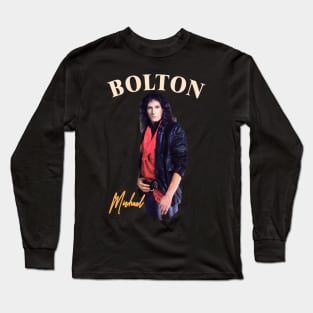 Michael Bolton - 90s Style Long Sleeve T-Shirt